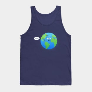 Save Earth - Funny T-shirt Tank Top
